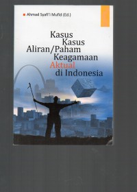 Image of Kasus-Kasus Aliran /Paham Keagamaan Aktual di Indonesia